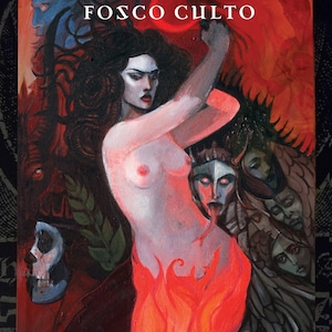 The Art of Fosco Culto (Art book, diabolical art, witchcraft, left hand path)