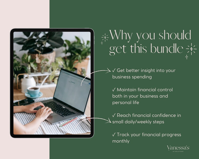 May include: A person working on a laptop computer in a home office setting. The text on the screen reads "Why you should get this bundle." The text below the image reads "✓ Get better insight into your business spending ✓ Maintain financial control both in your business and personal life ✓ Reach financial confidence in small daily/weekly steps ✓ Track your financial progress monthly Vanessa's".