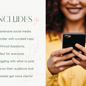 May include: Text on a white background that reads "INCLUDES" in a green oval with a pink outline. Below the text is a description of a social media calendar for virtual assistants. A woman is shown using a smartphone.