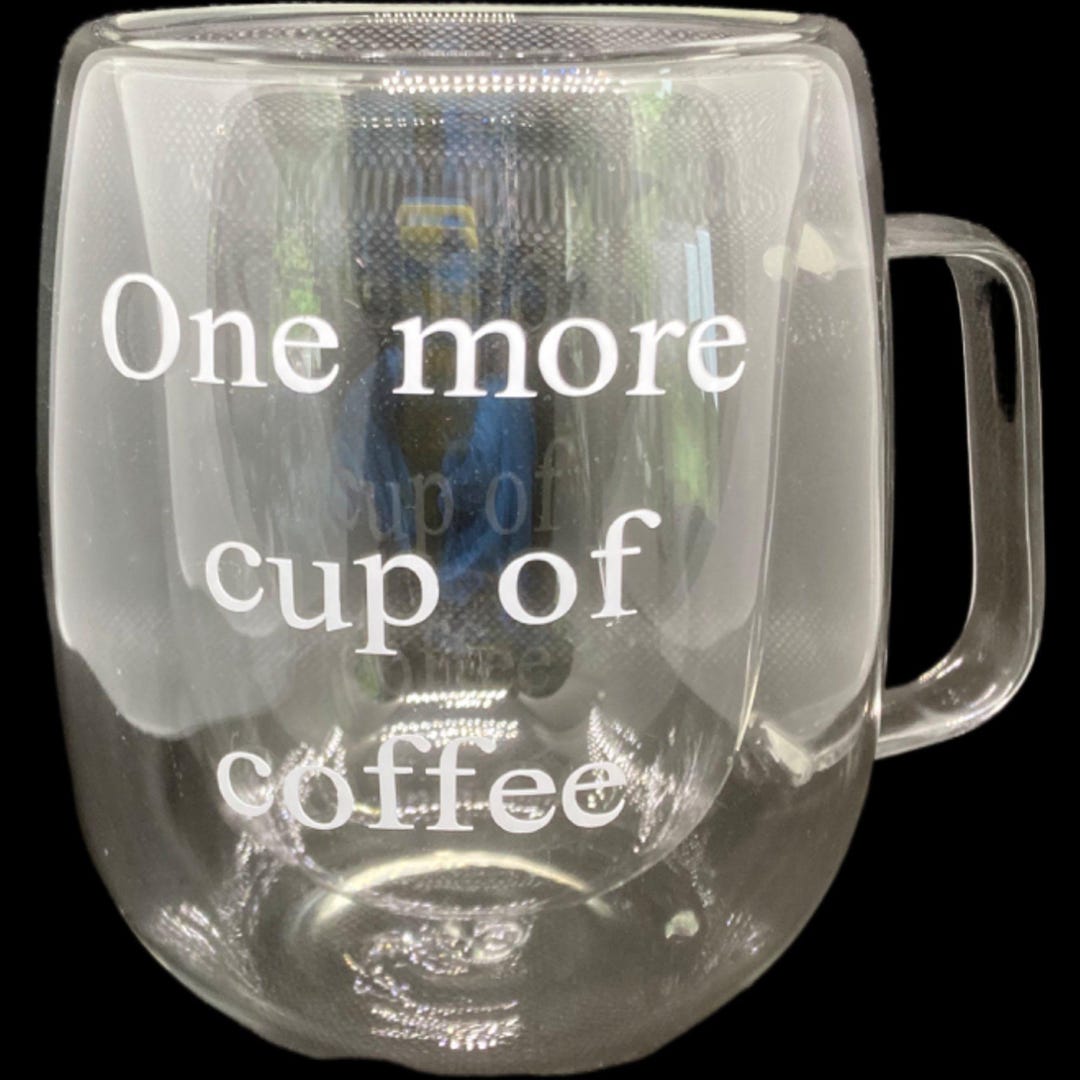 Onenote Mug Glass Mug With One More Cup of Coffee Vinyl Lettering With Accessories ...