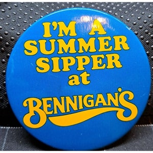 Vintage 1980&#39;s I&#39;m a Summer Sipper at Bennigan&#39;s Pinback Button Super Rare