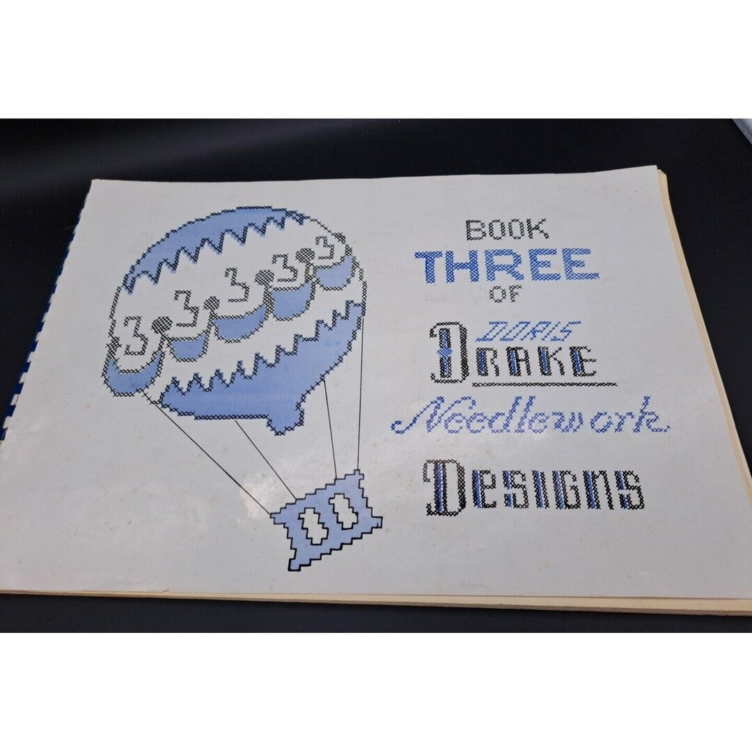Vintage 1972 Book Three of Doris Drake Needlework Designs Size 11