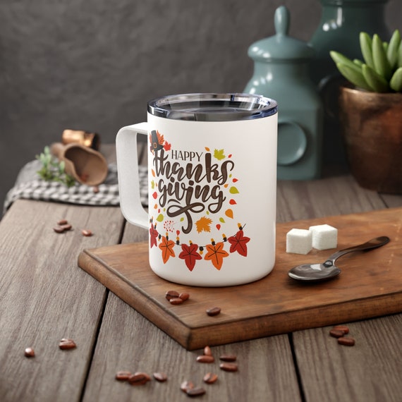 Thanksgiving Personalised Mug, Thanksgiving Mug, Autumn Décor, Autumnal Message,  Fall Mug, Fall Home Décor, insulated Coffee Mug, 10oz