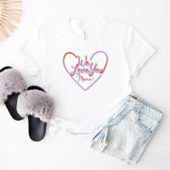 Personalized Mama Shirt| Mothers Day Shirt - Funny Shirt Women you Mama Gift - Birthday Gift - Gift for Mo,  We love you Mama Shirt.