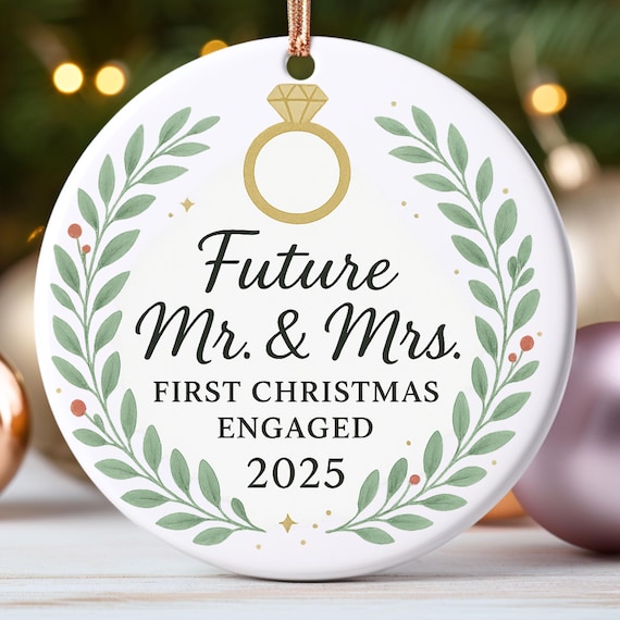 Ceramic Ornament - Future Mr & Mrs First Christmas Engaged 2025 Gift, Engagement Keepsake, Bride and Groom Decor, Holiday Decoration,