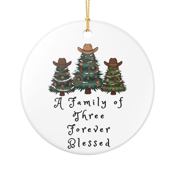 Cowboy Christmas Trees Ornament | A Family of Three Forever Blessed ceramic ornament