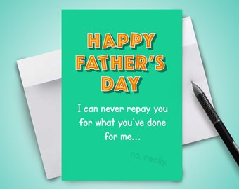 niemals lustige Vatertagskarte zurückzahlen | Sohn Tochter Vatertagsgruß-Karte | Für Papa, Daddy, Vater, Papa