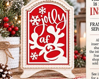 Jolly AF Sign Insert: Christmas Winter SVG DXF (Digital Download) interchangeable  / frames sold separately