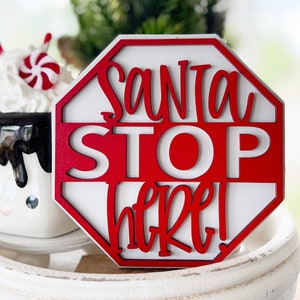 DOWNLOAD DIGITAL Papai Noel pare aqui, Natal / Papai Noel / decoração, arquivo de corte SVG 3D placas clássicas de fazenda bandeja em camadas