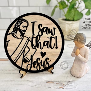 I Saw That, Jesus Tiered Tray Decor: Christian SVG Cut File (Digital Download)