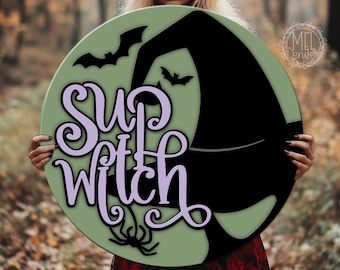 Sup witch Halloween SVG: Fall Porch Sign, Laser Cut File (Digital Download)