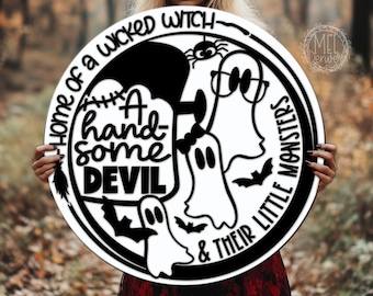 Halloween Door Hanger - Home of a wicked witch, a handsome devil, & their little monsters - Laser Cut File (Digital Download)
