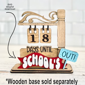 School&#39;s out / last day of school plate for interchangeable count down the days, stand sold separately.  Laser file DOWNLOAD,  laser SVG