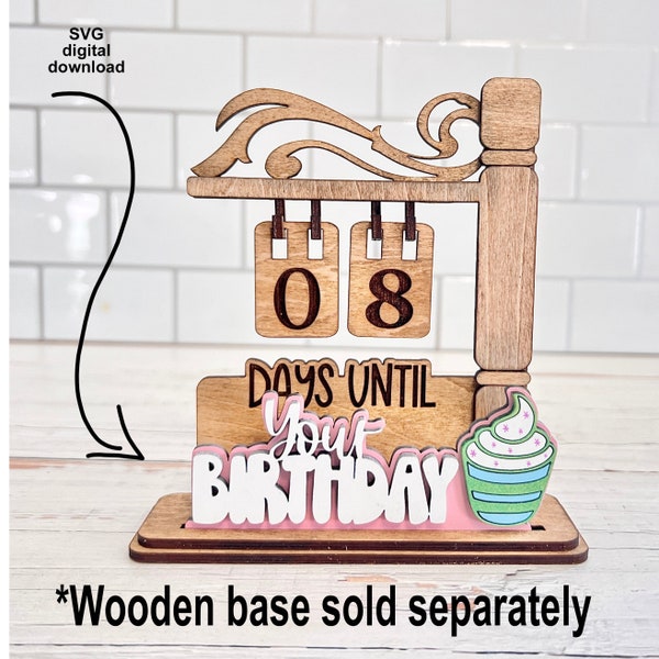 Birthday plate for interchangeable countdown the days, stand sold separately.  Laser file DOWNLOAD,  Glowforge / laser file SVG
