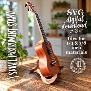 May include: A wooden stand for a small instrument, such as a ukulele, featuring a curved base with the text 'Reefs' engraved. The image includes text: 'SMALL INSTRUMENT STAND', 'SVG digital download', 'files for 1/4 & 1/8 inch materials', and 'MEL Denver'.
