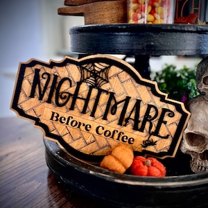 Digital download Nightmare before coffee 3d svg cut files laser / Glowforge, vinyl silhouette, cricut laser fall coffee bar, Halloween decor