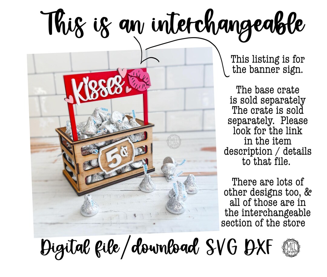 Exchangeable Sign Kisses Sign SVG DXF: Valentine's Day Interchangeable Sign (digital ...