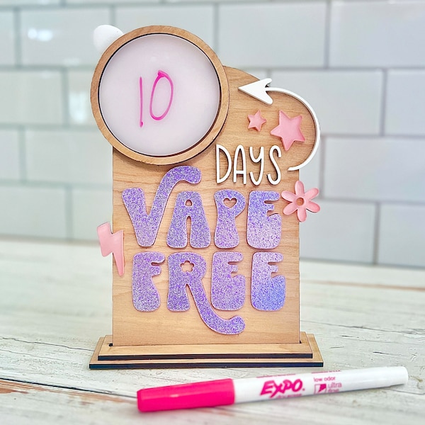 Days Vape Free sign dry erase, digital file for laser New years resolution, Lint, quit smoking, quit vaping svg cut file for lasers