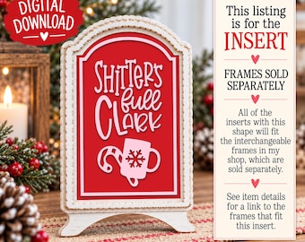 Shitter's full Sign Insert: Christmas Winter SVG DXF (Digital Download) interchangeable  / frames sold separately