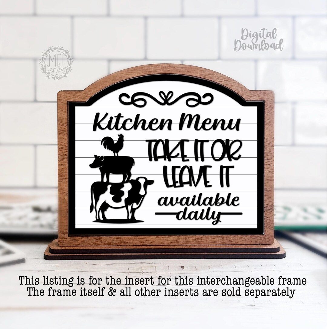 Interchangeable Sign Insert Kitchen Menu Take It or Leave It Funny ...
