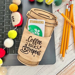 Descarga digital SVG Día de agradecimiento al maestro, porta tarjetas de regalo, café, taza de café para llevar, repetir la enseñanza del café