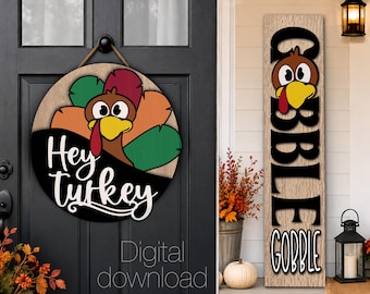Hey Turkey Gobble Gobble Thanksgiving door hanger and porch board set: Laser ready Cut File SVG (Digital Download)