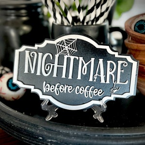 Digital download Nightmare before coffee 3d svg cut files laser / Glowforge, laser fall coffee bar, Halloween decor