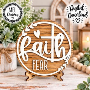 DIGITAL DOWNLOAD Faith over fear digital file for laser with wood texture background modern farmhouse look sign svg cut files laser