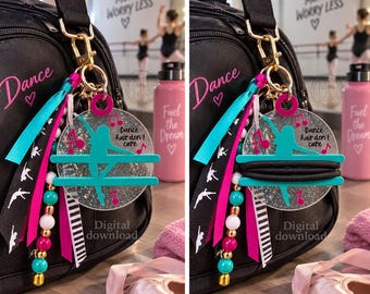 Dance hair don't care, bag charm hair tie holder basketball team Laser ready File (Digital Download)