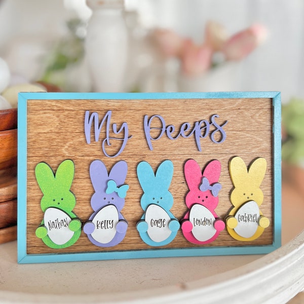 My Peeps, personalized sign also "Our Peeps" available on the file. Easter decor download glowforge, cricut, Silhouette laser cut file SVG