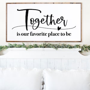 Together is onze favoriete plek om te zijn boerderij boven het bed, bord voor stellen, silhouet, cricut, vinyl, SVG-laser digitaal snijbestand Glowforge