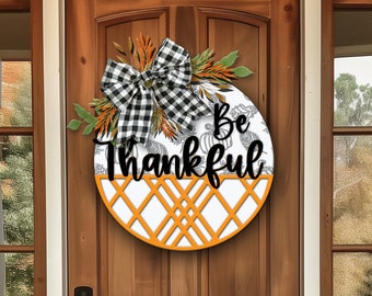 Be Thankful Thanksgiving Door Hanger SVG Laser Cut File (Digital Download)