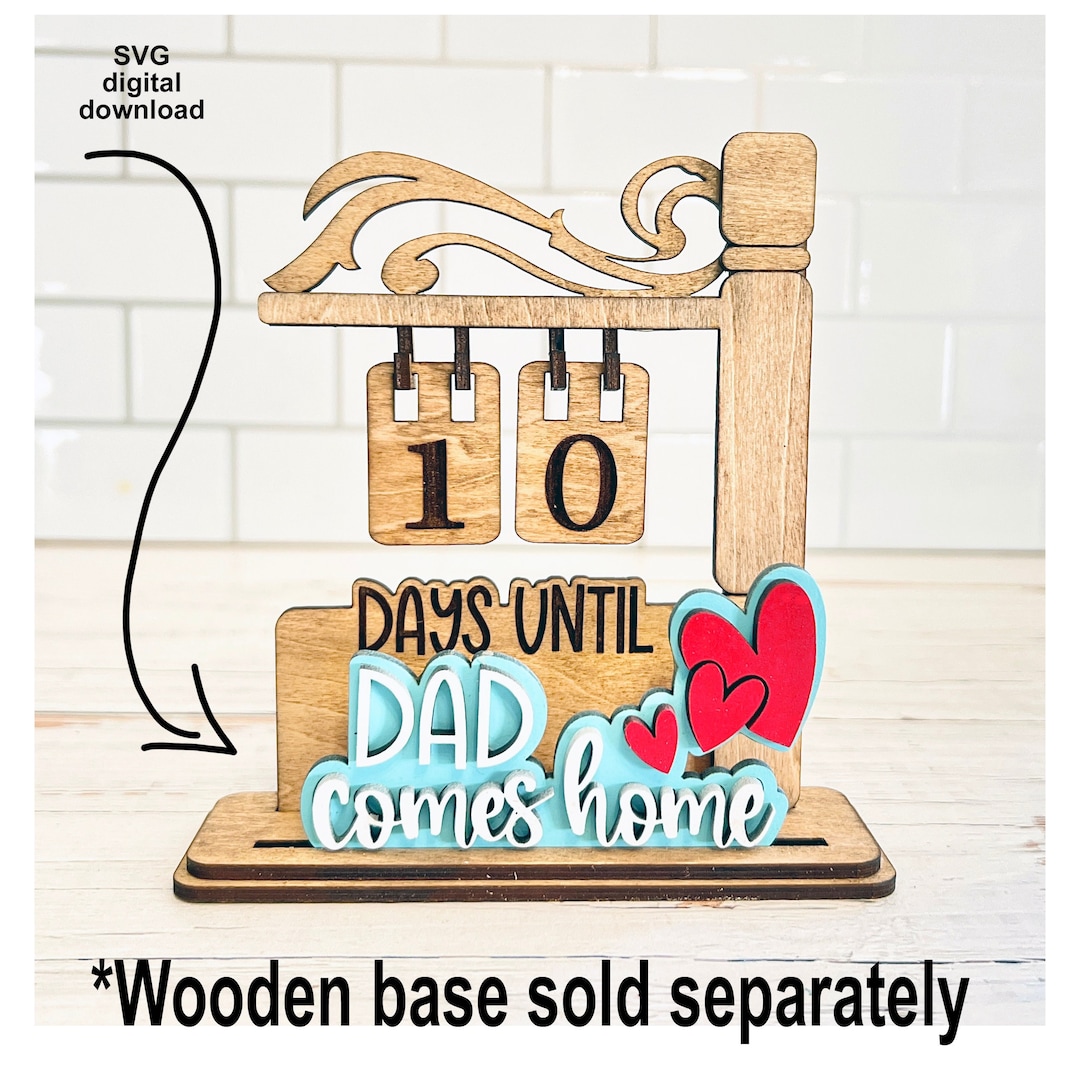 Countdown Plates Dad Comes Home Plate for Interchangeable Countdown the Days, Stand Sold ...