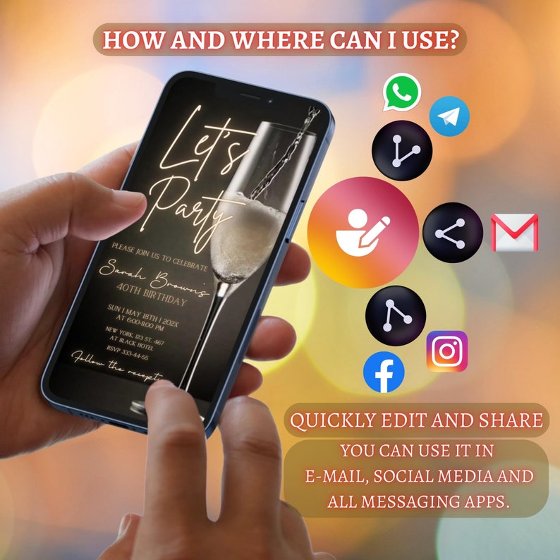 Peut inclure: Un smartphone noir affichant une invitation num&eacute;rique pour une f&ecirc;te de 40e anniversaire avec le texte "Let's Party" et un graphique de verre de champagne. L'invitation comprend le texte "Please join us to celebrate Sarah Brown's 40th Birthday" et les d&eacute;tails de l'&eacute;v&eacute;nement. Le t&eacute;l&eacute;phone est tenu par une main. L'image comprend &eacute;galement des ic&ocirc;nes pour les plateformes de m&eacute;dias sociaux telles que Facebook, Instagram, WhatsApp et le courrier &eacute;lectronique.