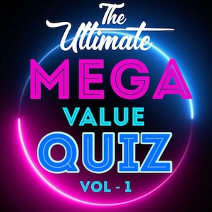 Può includere: Una grafica rosa e blu neon con il testo "The Ultimate MEGA VALUE QUIZ VOL - 1" in un cerchio.