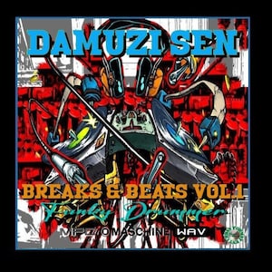 May include: A colorful illustration of a DJ setup with turntables, a mixer, and a microphone. The text "DAMUZI SEN BREAKS & BEATS VOL.1 Funky Drummer MPC/OMACHINE WAV" is displayed on the image.