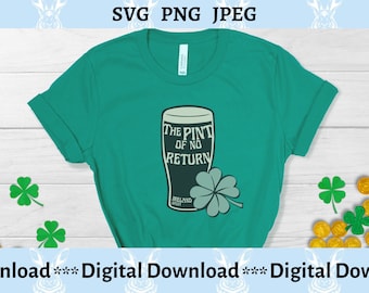 Guinness Pint SVG – St Patrick's Day Irish Shirt Design (Digital Download)