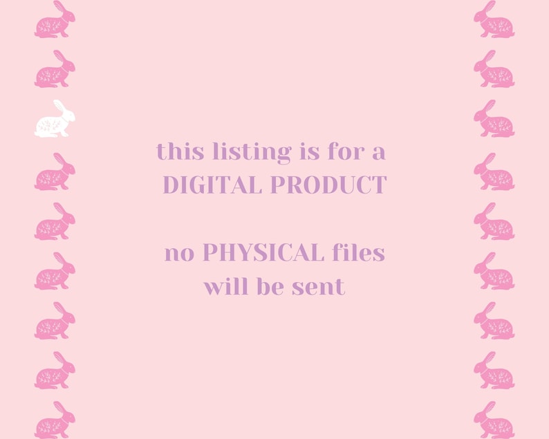 K&ouml;nnte beinhalten: Rosaer Hintergrund mit einem wei&szlig;en Kaninchen in der Mitte. Der Text "this listing is for a DIGITAL PRODUCT no PHYSICAL files will be sent" ist in lila Farbe geschrieben. Der Hintergrund ist auf beiden Seiten mit rosa Kaninchen ges&auml;umt.