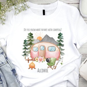 Camping Funny Saying Do you know what rhymes with camping? Alcohol Sublimation Design Digital Instant Download PNG
