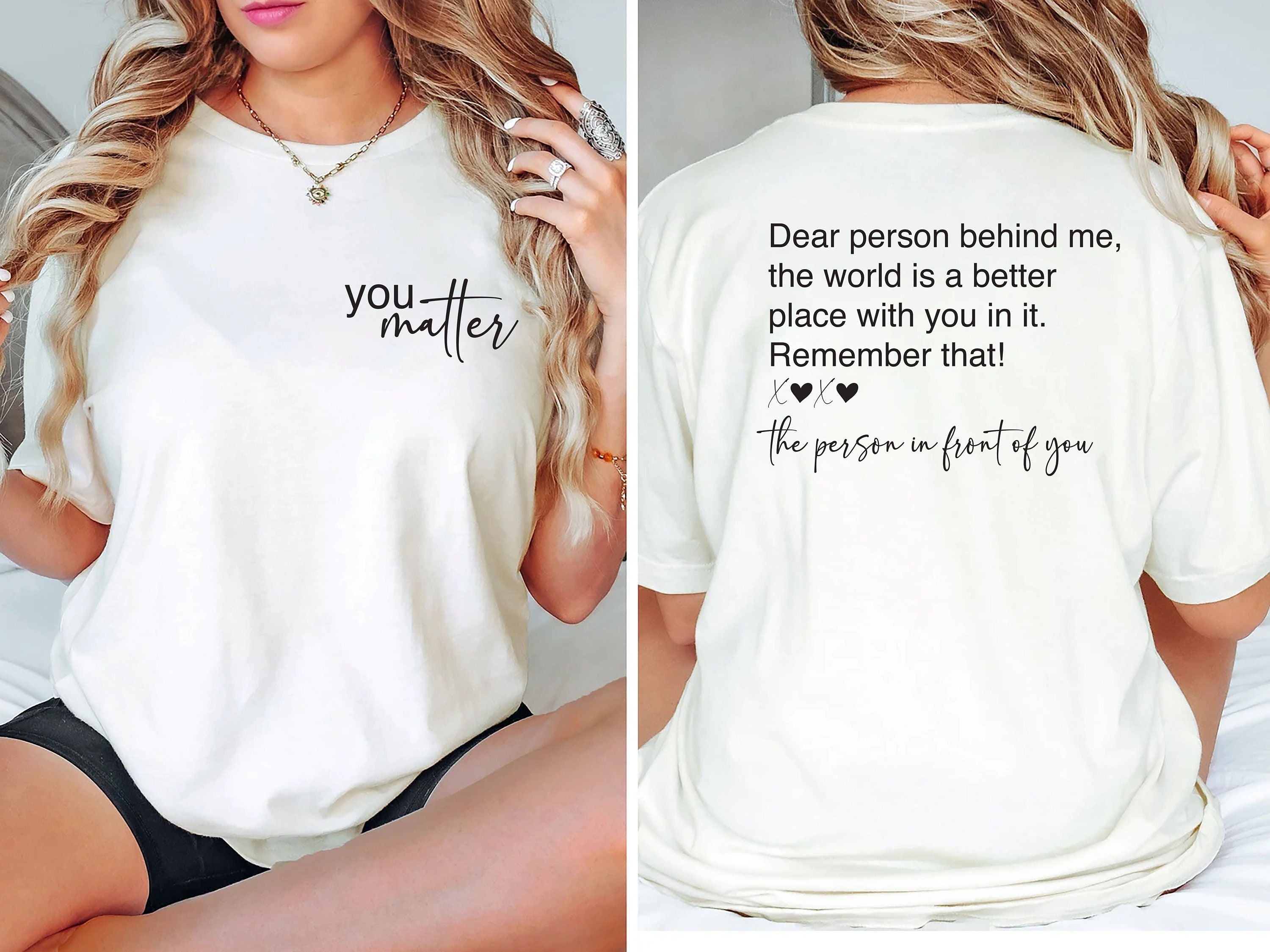 Discover Dear Person Behind Me Shirt, You Matter Shirt, You Are Enough Shirt, Mental Health Matters Shirt, Kindness Shirt