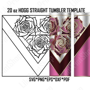 May include: A digital design template for a 20 ounce straight tumbler featuring a floral pattern with pink and gold roses. The design includes a white background with a burgundy and gold geometric pattern. The text "20 oz HOGG STRAIGHT TUMBLER TEMPLATE" and "SVG*PNG*EPS*DXF*PDF" are included in the design.