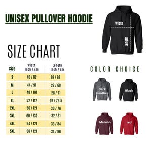 May include: Image shows a black unisex pullover hoodie with a size chart and colour options. The size chart includes measurements in inches and centimetres. Colour choices include dark heather, black, maroon, and red.
