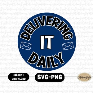May include: A blue circle with white text that reads "Delivering It Daily" with a white envelope on each side of the text. The circle has a black outline.