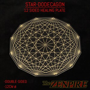 May include: A double-sided, 12-sided healing plate with a star-dodecagon design. The plate is 12cm in diameter and features a network of gold lines on a black background. The text "STAR-DODEGAGON 12 SIDED HEALING PLATE" is displayed in red.