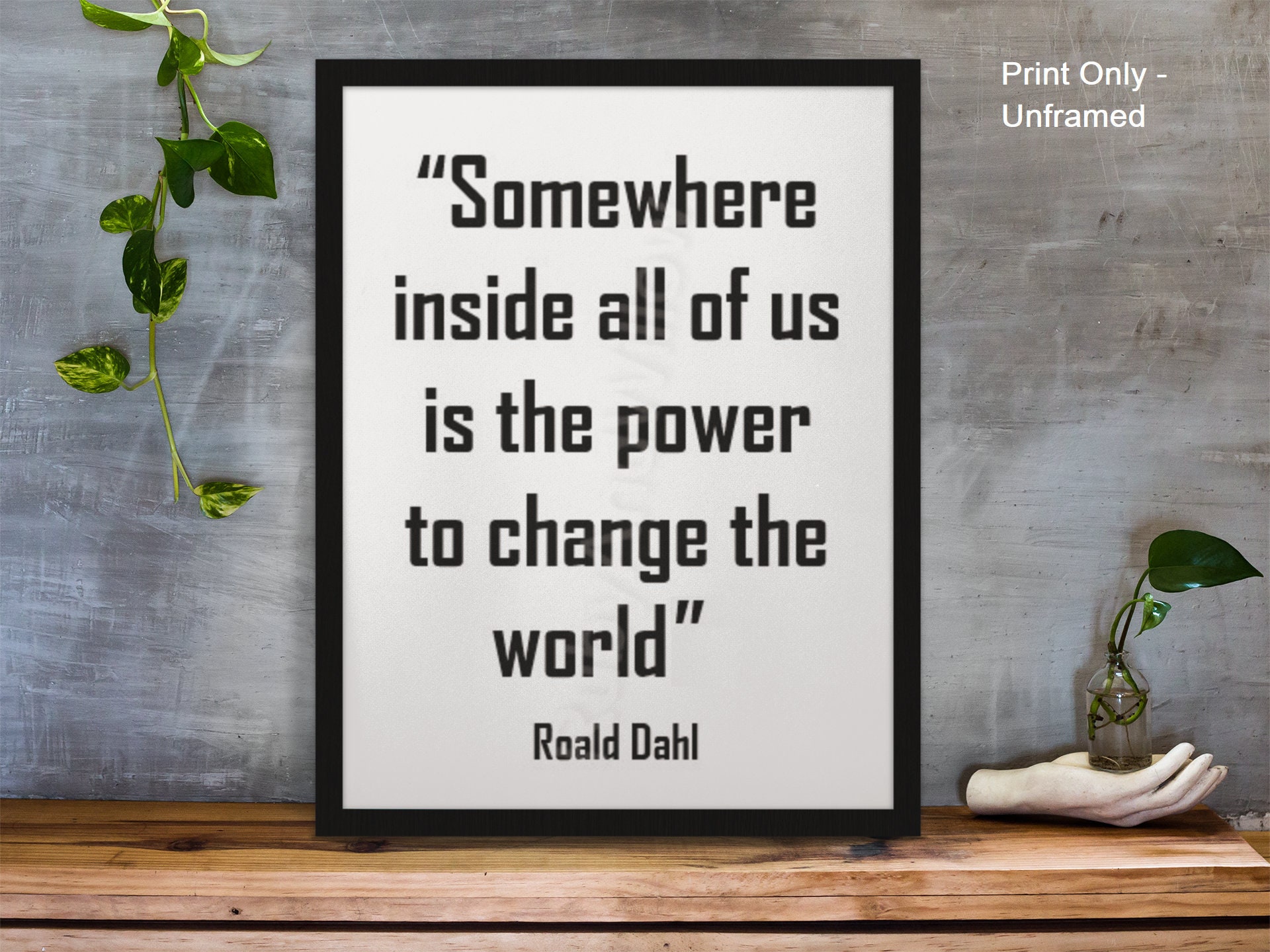 Roald Dahl Power to Change the World Quote - Roald Dahl Print - Office ...