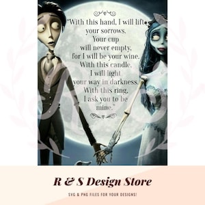 May include: A black and white illustration of Jack Skellington and Sally from the Nightmare Before Christmas movie. The image features a quote from the movie: "With this hand, I will lift your sorrows. Your cup will never empty, for I will be your wine. With this candle, I will light your way in darkness. With this ring, I ask you to be mine."