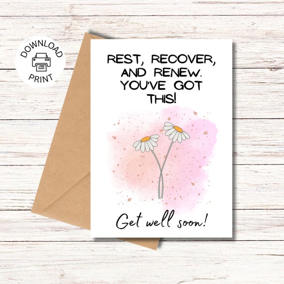Get Well Soon Card - Printable Greeting Card - Get Well Wishes - Positive and Uplifting Affirmation Card - Instant Download