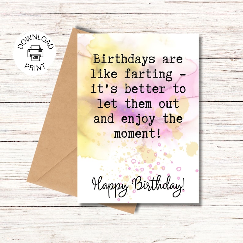 Funny Happy Birthday Card Printable Greeting Card Enjoy the Moment