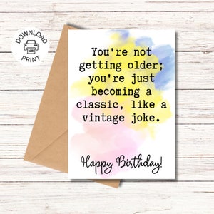 Funny Happy Birthday Card | Printable Greeting Card | Vintage Joke | Funny Birthday Card | Instant Download