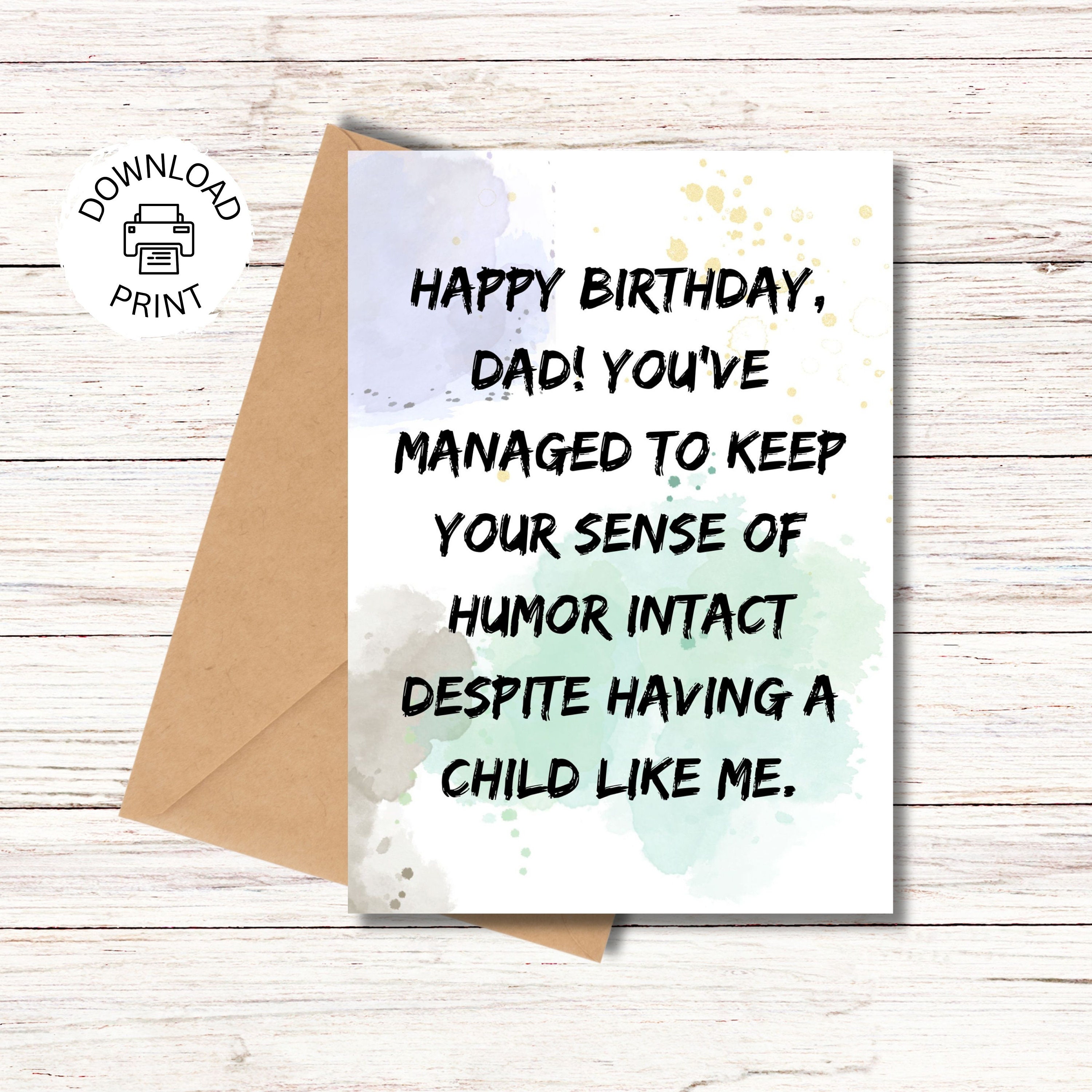 Funny Happy Birthday Card for Dad Printable Greeting Card Keep Your ...